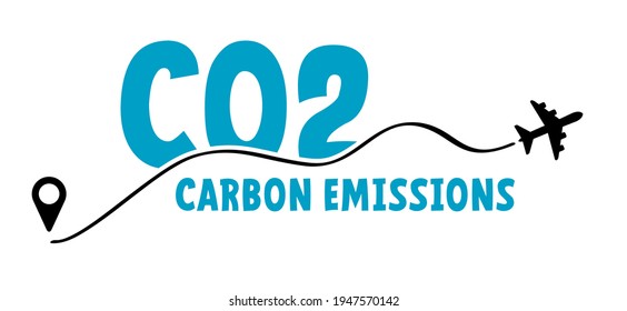 Carbon Dioxide Emissions. Airplane Destination Co2 Air Pollution. Flat Vector Plane Sign. CO2 Smog Warning. Climate Change And Global Warming, Save The Planet.