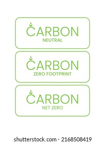 Carbon Neutral, Zero Carbon Footprint, Carbon Credit Labels Icon Set Isolated On White. Green Eco Friendly Environment CO2 Emission Reduction Banners For Your Designs. Greenhouse Gas Reduction Concept