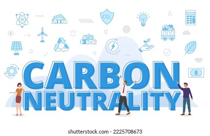 carbon neutrality concept with big words and people surrounded by related icon spreading with modern blue color style