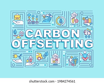 Carbon offsetting word concepts banner. Fighting warming. Infographics with linear icons on turquoise background. Isolated creative typography. Vector outline color illustration with text