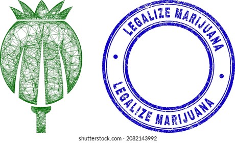 Carcass irregular mesh poppy head icon with Legalize Marijuana dirty round watermark. Abstract lines form poppy head object. Blue stamp contains Legalize Marijuana title inside round form.
