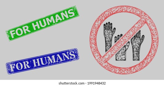 Carcass net mesh stop voting hands model, and For Humans blue and green rectangular grunge stamp seals. Frame net illustration designed with stop voting hands pictogram.