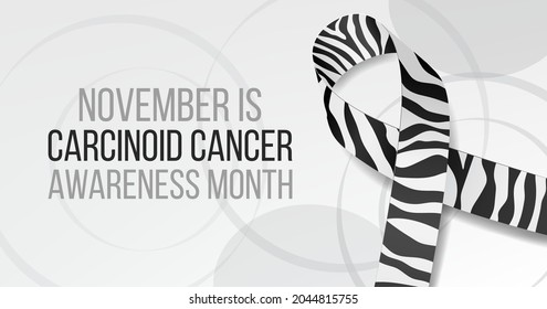 Carcinoid cancer awareness month concept. Banner template with zebra ribbon awareness and text. Vector illustration.