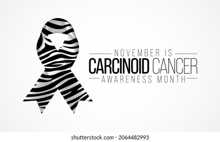 Carcinoid Cancer awareness month is observed every year in November, it is a type of tumor that grows from neuroendocrine cells. Vector illustration