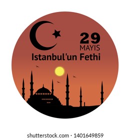 Card of 29 May Day of Istanbul'un Fethinin. Conquest of Istanbul. Design of Turkish holiday with sunset