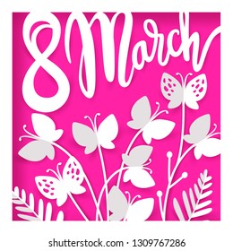 Card for 8 March womens day. International Happy Women's Day. Paper cut style. Digital craft. Vector paper art illustration.