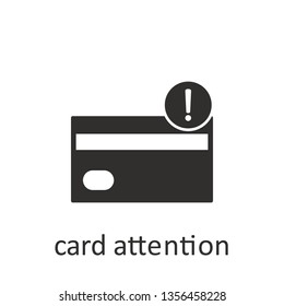 Card attention, icon, black. Element mobile concept and web apps illustration. Thin line icon for website design and development, app development. Vector icon