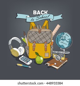 Card "Back to School". Backpack, pen, pencil, ruler, brush, marker, globe, camera, headphones, notebook, phone, apple. Vector illustration.