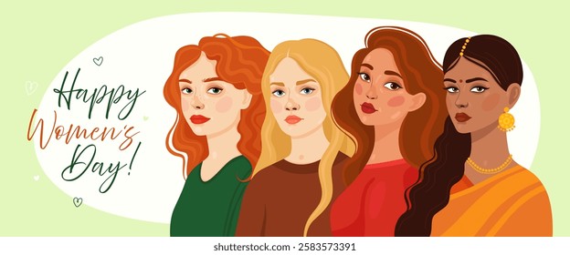 Card or banner for 8 March. Happy Women's Day. Four women of different appearance and ethnicity. Blonde, curly redhead, brunette and indian girl. Spring.