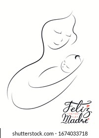 Card, banner design with mother and baby drawing, Spanish text Feliz Dia de la Madre, Happy Mothers Day. Isolated on white. Vector illustration. Design concept for holiday print, motherhood, childcare