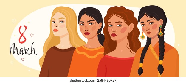 Card or banner for International Women's Day. 8 March. Four women of different appearance and ethnicity. Blonde, curly brunette and asian girls. Spring.