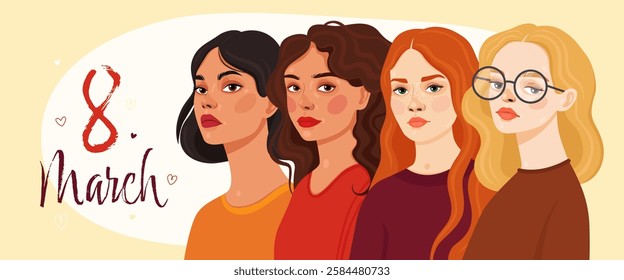 Card or banner for International Women's Day. 8 March. Four women of different appearance. Blonde, curly brunette, redhead and brunette with bob. Spring.