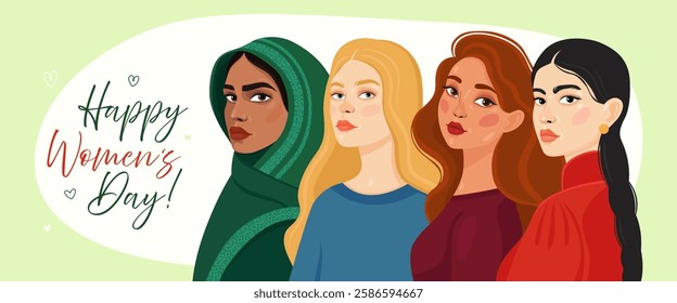 Card or banner for International Women's Day. 8 March. Four women of different appearance and ethnicity. Blonde, curly brunette, asian girl and arab girl in a hijab. Spring.