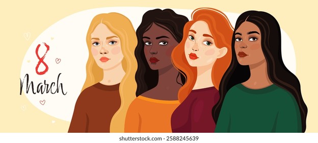 Card or banner for International Women's Day. 8 March. Four women of different appearance and ethnicity. Blonde, redhead, black girl and brunette latin girl. Spring.