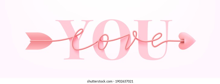 Card or Banner for Valentine's Day with Love You word and symbol of arrow love script word hand drawn lettering on pink background. Valentine's day template or poster for love concept