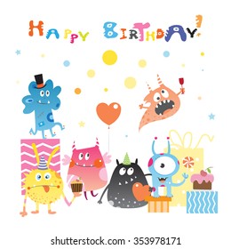 Card to birthday with cute cartoon monster, gifts and sweets. Vector image.
