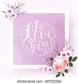 Card with a bouquet of roses and other flowers and hand lettering inscription "i love you" For posters, postcards, home decorations. Vector illustration.