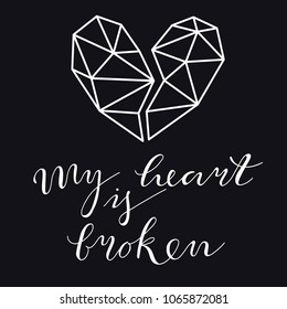 Card Broken Heart with polygonal heart and lettering on black background