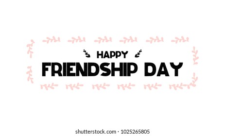 Card with calligraphy lettering Happy friendship day in scandinavian style. Vector illustration
