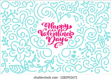 Card Calligraphy phrase Happy Valentine s Day with monoline flourish Heart. Vector Valentines Day Hand Drawn lettering. Holiday sketch doodle Design valentine card. Isolated illustration