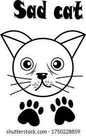 card with a cat. From the series different characters of pets. The text is a sad cat. A sad and thoughtful face, two black paws nearby. Linе art, vector illustration