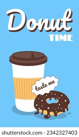 Card for coffee shop, bakery. Chocolate donut with coffee. Donut time, breakfast, advertising. Vector illustration in cartoon style. Minimalism.