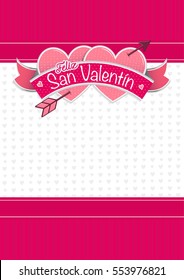 Card cover with message: Feliz San Valentin -Happy Valentines Day in Spanish language- on two hearts together surrounded with red ribbon on a white background with little hearts - Vector image