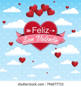 Card cover with message: Feliz San Valentin -Happy Valentines Day in Spanish language- on a red heart surrounded with pink ribbon on a blue sky with clouds and balloons background with little hearts 