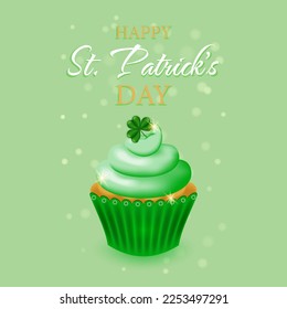 Card with a cupcake for St. Patrick's Day. St.Patrick's Day background with sweet festive dessert muffin. Vector illustration.