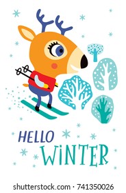 Card with a cute deer. Hello winter. Childish vector illustration.