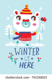 Card with a cute polar bear. Winter is here. Childish vector illustration.