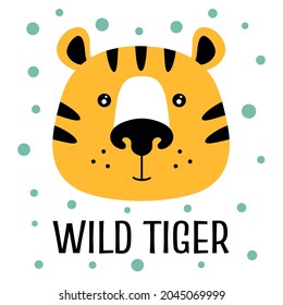 card with cute tiger and lettering, cartoon animal character vector illustration isolated on background, print for kids apparel, nursery decoration