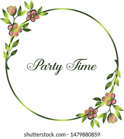 Card decoration template of party time, with cute green leafy flower frame. Vector