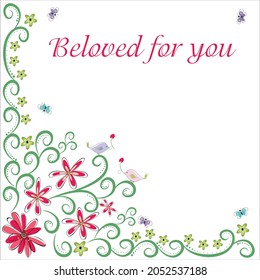 Card with a decorative pattern for lovers with the text beloved for you. For an inscription for a gift, writing a text, love messages. Vector, illustration