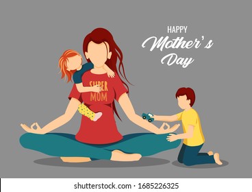 Card design for Mother's Day, motherhood, happy family, childhood. Meditating mother and playing children.  Perfect for card, poster, banner, flyer, postcard.