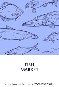 Projeto de cartão com lúcio, bacalhau, robalo, alabote para o mercado de frutos do mar. Contornos padrões de diferentes peixes no modelo de cartaz. Impressão retrô desenhada à mão de anchovas, nelma, arenque. Ilustração de vetor plano