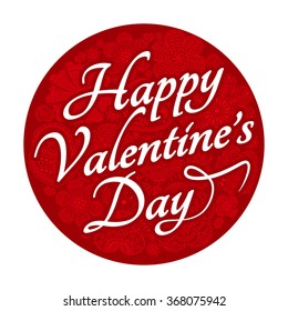 Card design for Valentines day. Pattern with flowers, key, lock, gift and bear . Round shape.  Floral lettering background. Text Happy Valentines Day. Red colors.