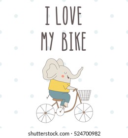 Card with elephant on bike and text I love my bike. Vector illustration