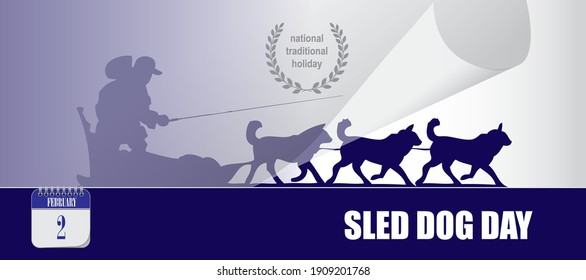 Card For Event February Day Sled Dog Day. National Traditional Holiday