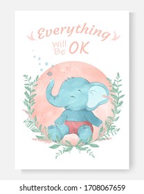 a card of everythink will be ok message with cute elephant cartoon hand drawn water color vector,  The concept of the hope that the pandemic of corona virus will be finish soon