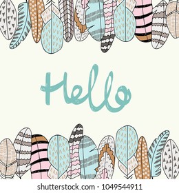 Card with feathers in bright colors. Hello.