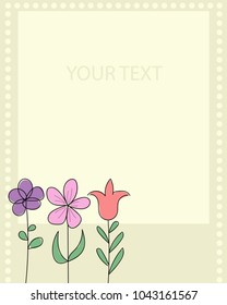 Card with flowers. Multicolored flowers with frame for text, greetings, wishes. Floral background. Vector illustration.