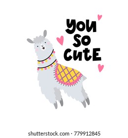 Card with funny lama and text You so cute.