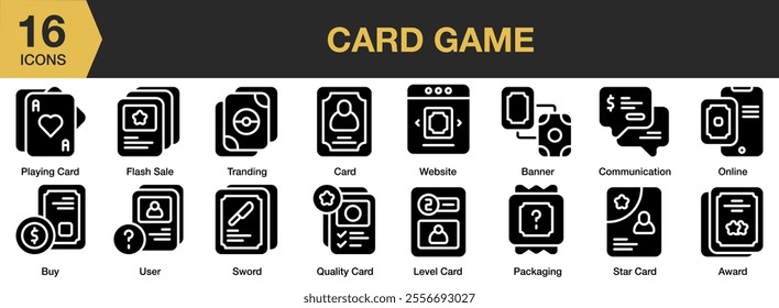 Card Game solid icon set. Includes website, banner, communication, online, packaging, level, and More. Solid icons vector collection.