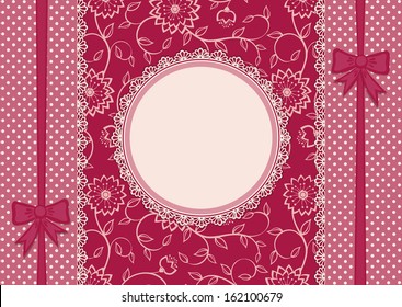 Card with gift ribbons and lace frame. Decorative floral pink background. Glamour retro style. Vector illustration.