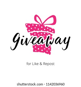 Card Giveaway template for promotion in social media by giving presents competition. Pink gift box with polka dots and bow under the text "GIVE AWAY".  Rough modern hand callighraphy