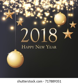 Card with greeting - 2018 Happy New Year. Illustration with gold Christmas balls, light, stars and place for text. Flyer, poster, invitation or banner for New Year's 2018 Eve Party celebration.