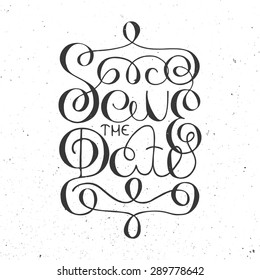 Card with hand drawn typography design element for greeting cards. Save the date isolated on white background 