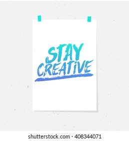 Card with hand drawn typography. Inspirational quote handwritten with ink and brush, custom lettering for posters, t-shirts and cards. Vector calligraphy. 