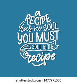 Card with hand drawn unique typography design element for greeting cards, decoration, prints and posters. Handwritten lettering quote about food and cooking. Vector illustration
